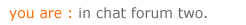 chat forum two